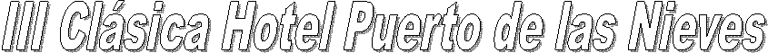 III Cl�sica Hotel Puerto de las Nieves
